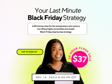 Load image into Gallery viewer, Your Last Minute Black Friday Strategy