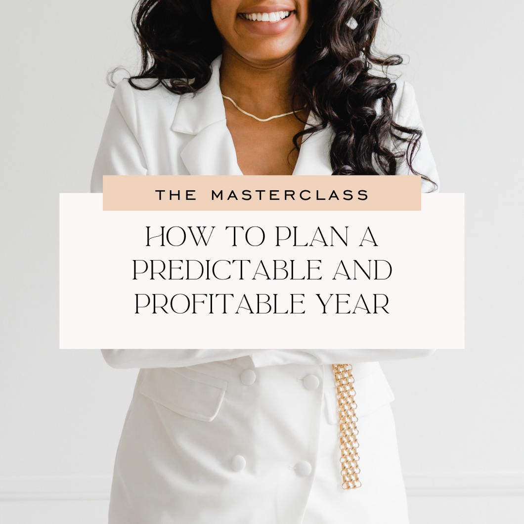 Masterclass: How To Plan a Predictable and Profitable Year