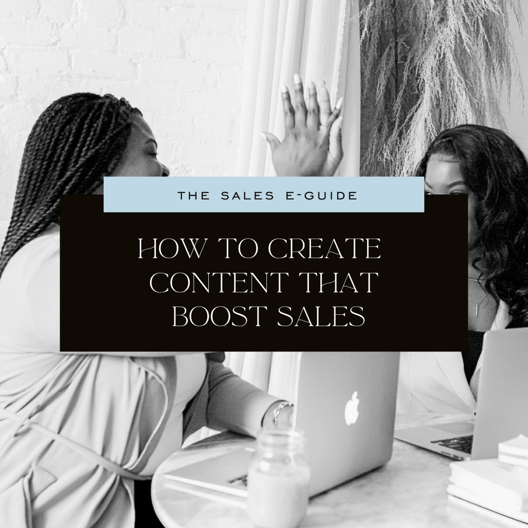 How To Create Content That Boost Sales